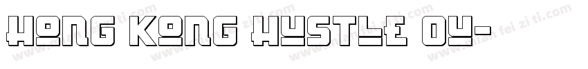 Hong Kong Hustle Ou字体转换